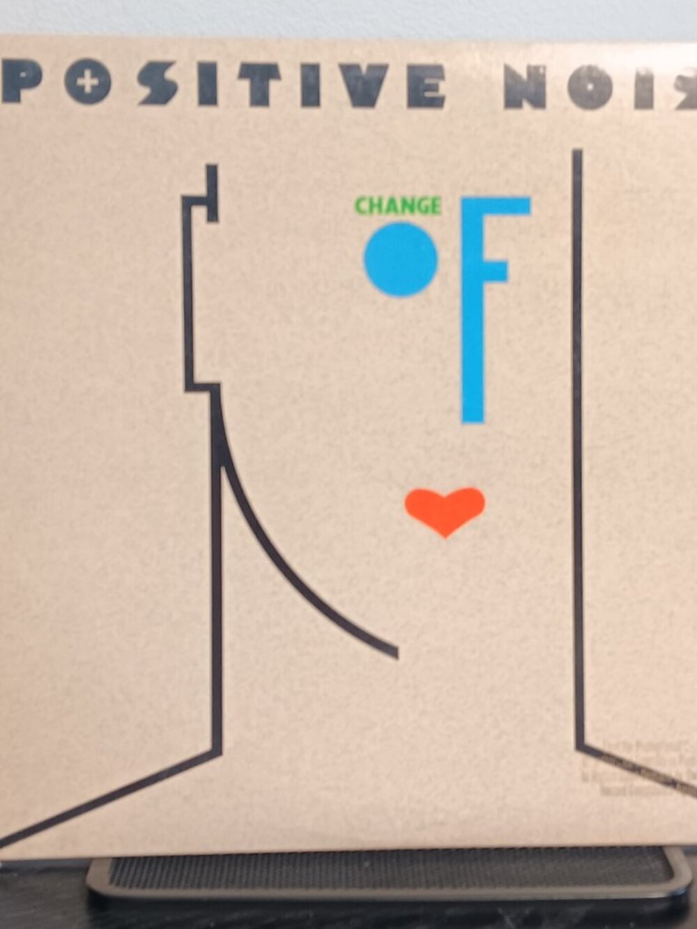 Positive Noise - Change Of Heart - Circa 1982